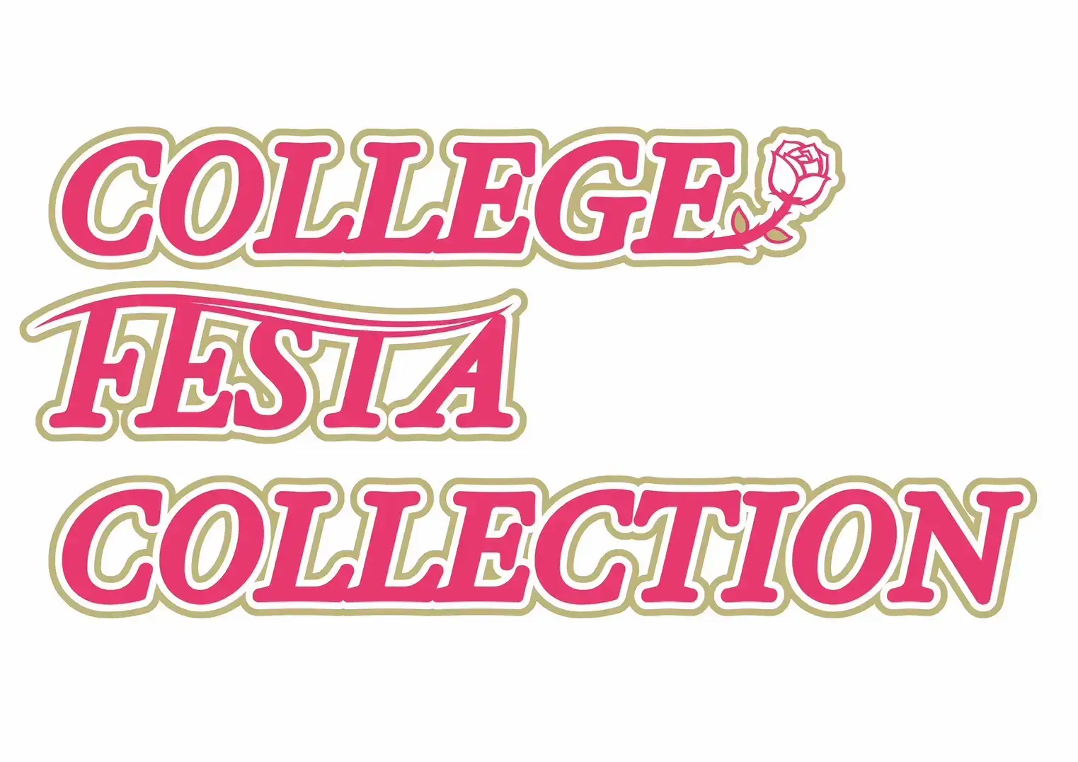 COLLEGE FESTA COLLECTION